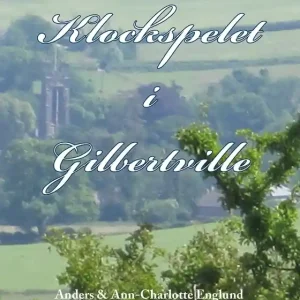 Klockspelet i Gilbertville (e-bok) av Ann-Charlotte Englund