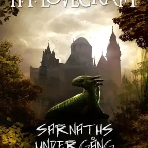 Sarnaths undergång&Minnet (e-bok) av H. P. Lovecraft