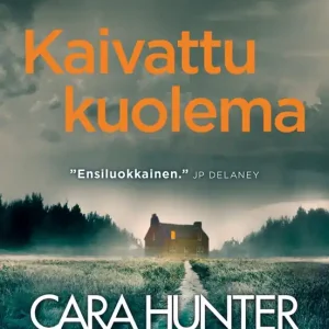 Kaivattu kuolema (e-bok) av Cara Hunter