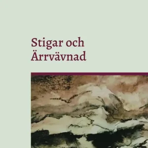 Stigar och Ärrvävnad: En resa genom släktleden i ord och bild (e-bok) av Lena Deimo