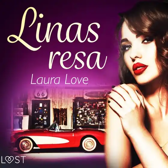 Linas resa - erotisk novell (ljudbok) av Laura Love