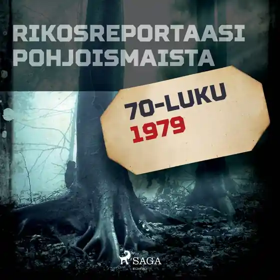 Rikosreportaasi Pohjoismaista 1979 (ljudbok) av Eri tekijöitä