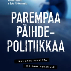 Parempaa päihdepolitiikkaa (e-bok) av -