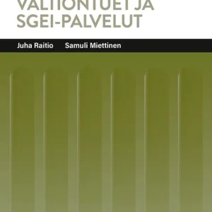 Valtiontuet ja SGEI-palvelut (e-bok) av Samuli Miettinen