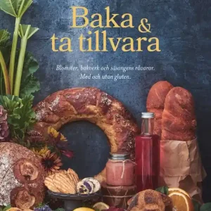 Baka & ta tillvara (e-bok) av Annelie Andersson