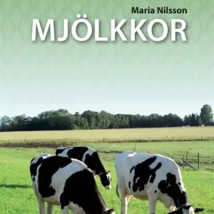 Mjölkkor (e-bok) av Maria Nilsson