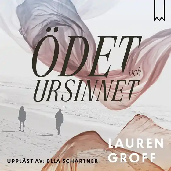 Ödet och ursinnet (ljudbok) av Lauren Groff
