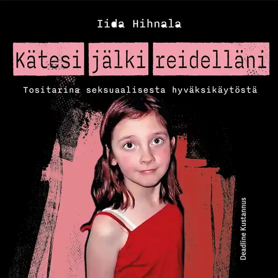 Kätesi jälki reidelläni (ljudbok) av Iida Hihnala
