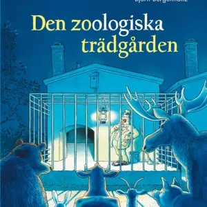 Den zoologiska trädgården (e-bok) av Björn Bergenholtz