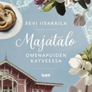 Majatalo omenapuiden katveessa (e-bok) av Eevi Iisakkila