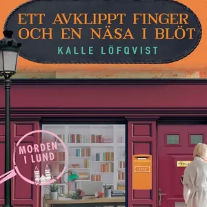 Ett avklippt finger och en näsa i blöt (e-bok) av Kalle Löfqvist