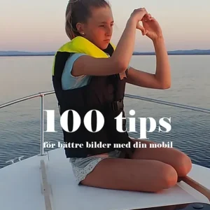100 tips för bättre bilder med din mobil (e-bok) av Anders Karlsson