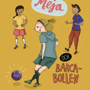 Meja och Barca-bollen (ljudbok) av Helena Lund-Isaksson