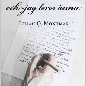 Det är vår och jag lever ännu (e-bok) av Lilian O. Montmar