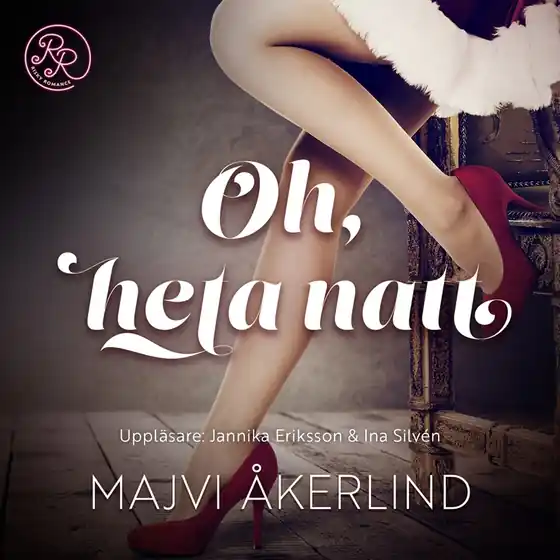 Oh, heta natt (ljudbok) av Majvi Åkerlind