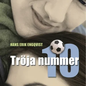 Tröja nummer 10 (e-bok) av Hans Erik Engqvist