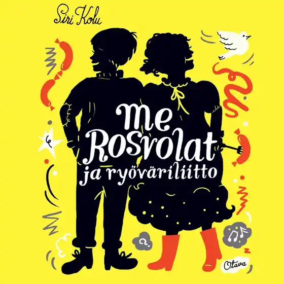 Me Rosvolat ja ryöväriliitto (ljudbok) av Siri Kolu