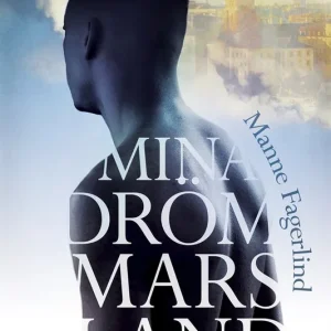 Mina drömmars land (e-bok) av Manne Fagerlind
