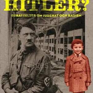 Har du träffat Hitler? : berättelser om judehat och rasism (e-bok) av Jovan Rajs - Begagnad bok