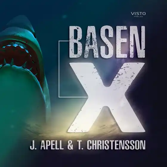 Basen-X (ljudbok) av Johnny Apell