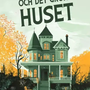 Maggan P och det gröna huset (e-bok) av Mia Möller