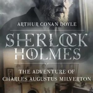 The Adventure of Charles Augustus Milverton (e-bok) av Arthur Conan Doyle