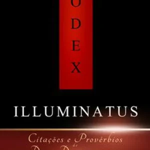 Codex Illuminatus - Citações e Provérbios de Dan Desmarques (e-bok) av Dan Desmarques