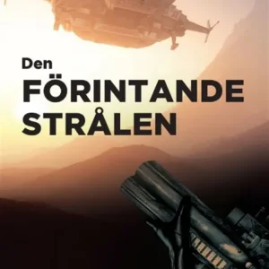 Den förintande strålen (e-bok) av Martin Wisell