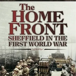 The Home Front: Sheffield in the First World War (e-bok) av Scott Lomax risnedsättning