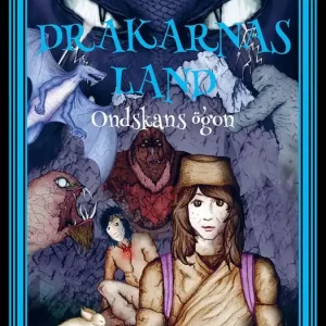 Drakarnas land - Ondskans ögon (e-bok) av Frederik Zäll