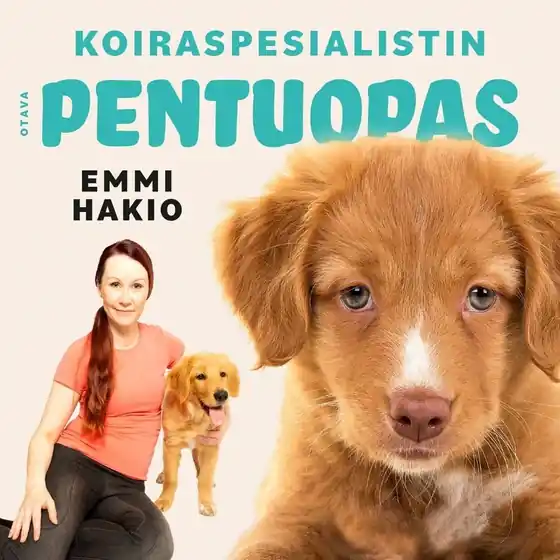 Koiraspesialistin pentuopas (ljudbok) av Emmi Hakio