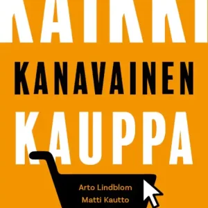 Kaikkikanavainen kauppa (e-bok) av Lasse Mitronen