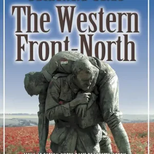 Major & Mrs. Holt’s Concise Illustrated Battlefield Guide - The Western Front - North (e-bok) av Tonie Holt