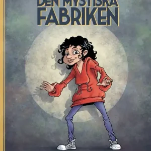 Den mystiska fabriken (e-bok) av Lasse Frank