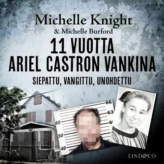 11 vuotta Ariel Castron vankina (ljudbok) av Michelle Knight