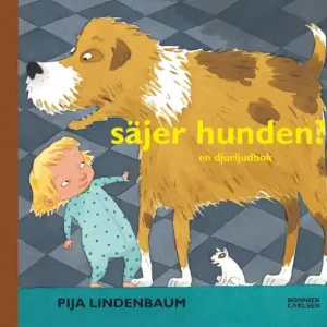 Säjer hunden? (e-bok) av Pija Lindenbaum