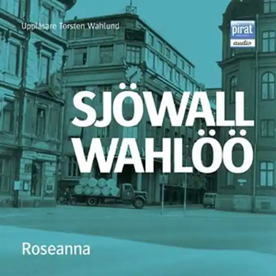 Roseanna (ljudbok) av Sjöwall Wahlöö