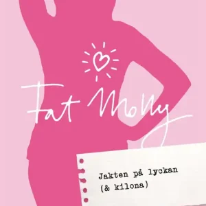 Fat Molly (e-bok) av Hilde Schjölberg
