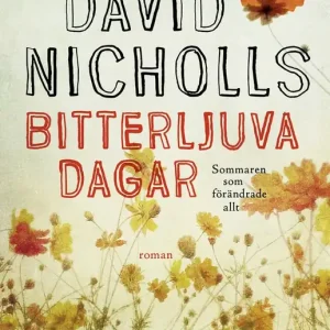 Bitterljuva dagar (e-bok) av David Nicholls