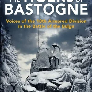 The Tigers of Bastogne (e-bok) av Michael Collins