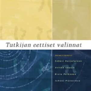 Tutkijan eettiset valinnat (e-bok) av -
