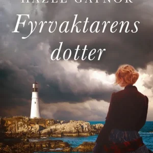 Fyrvaktarens dotter (e-bok) av Hazel Gaynor