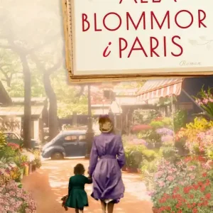 Alla blommor i Paris (e-bok) av Sarah Jio