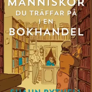 Sju sorters människor du träffar på i en bokhandel (e-bok) av Shaun Bythell