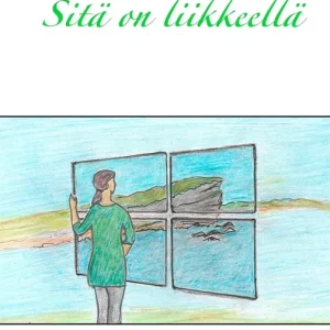 Sitä on liikkeellä: Novelleja (e-bok) av Kaarina De Wolff