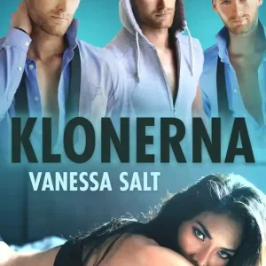 Klonerna - Erotisk Science Fiction (e-bok) av Vanessa Salt