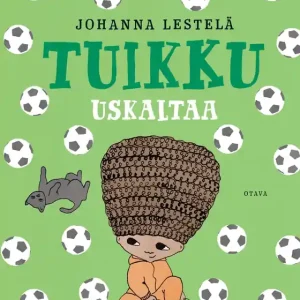 Tuikku uskaltaa (e-bok) av Johanna Lestelä