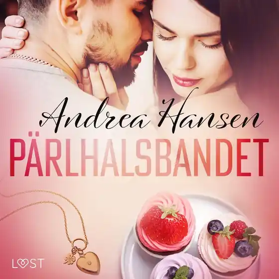 Pärlhalsbandet – erotisk novell (ljudbok) av Andrea Hansen
