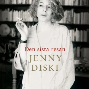 Den sista resan (e-bok) av Jenny Diski