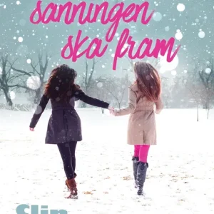 Om sanningen ska fram (e-bok) av Elin Eldestrand